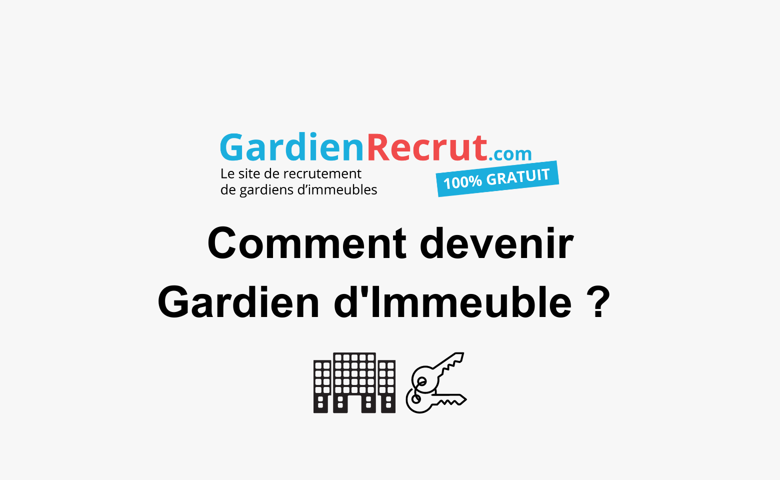 Comment devenir gardien d'immeuble ?